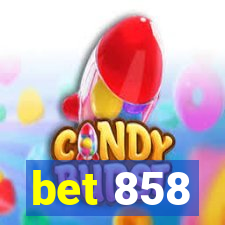 bet 858